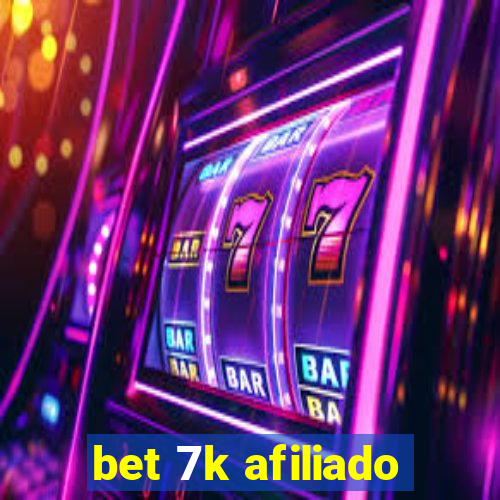 bet 7k afiliado